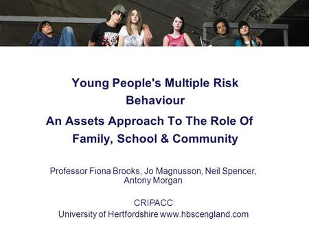 An Assets Approach To The Role Of Family, School & Community