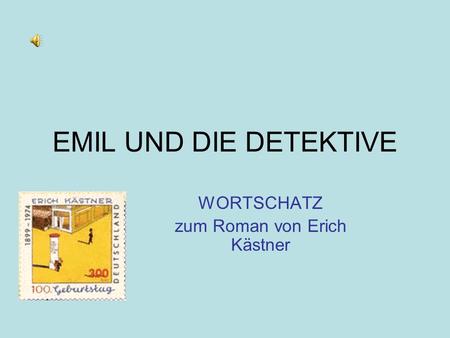 WORTSCHATZ zum Roman von Erich Kästner