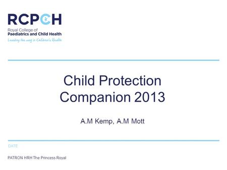 Child Protection Companion 2013 A.M Kemp, A.M Mott