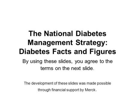 The National Diabetes Management Strategy: Diabetes Facts and Figures