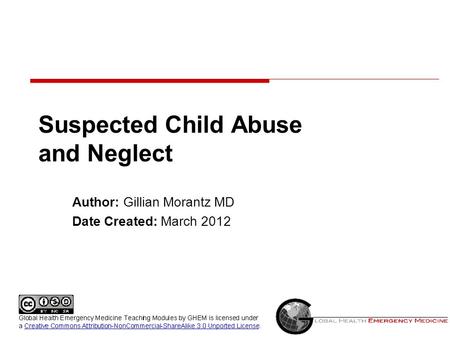 Suspected Child Abuse and Neglect