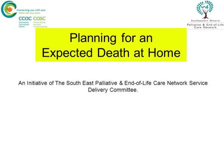 Planning for an Expected Death at Home
