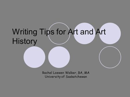 Writing Tips for Art and Art History