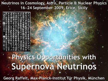 Supernova Neutrinos Physics Opportunities with