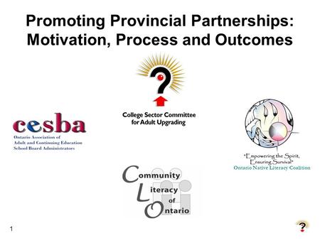Promoting Provincial Partnerships: Motivation, Process and Outcomes