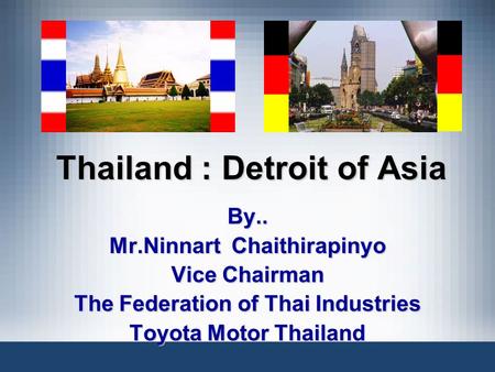 Thailand : Detroit of Asia