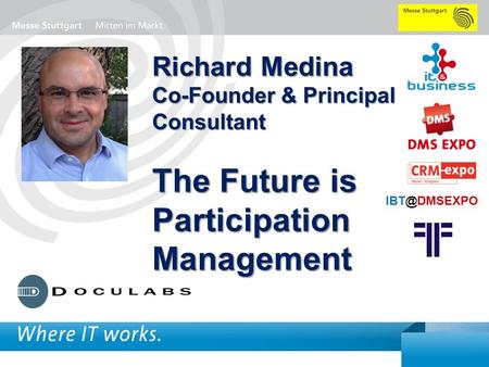 1 BigData AnalyticsPanel-Diskussion DMS EXPO 2013Moderation Dr. Joachim Hartmann Richard Medina Co-Founder & Principal Consultant The Future.