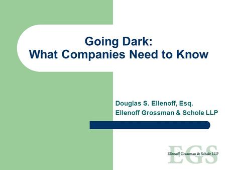 Going Dark: What Companies Need to Know