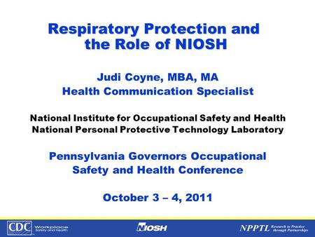 Respiratory Protection and the Role of NIOSH