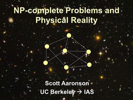 NP-complete Problems and Physical Reality