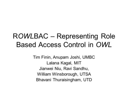 ROWLBAC – Representing Role Based Access Control in OWL