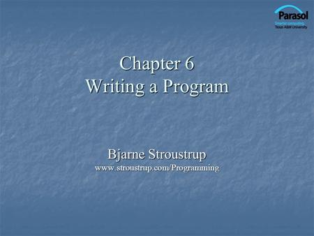 Chapter 6 Writing a Program