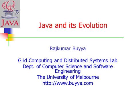 Java and its Evolution Rajkumar Buyya