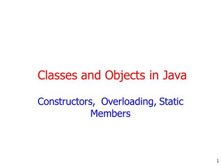Classes and Objects in Java