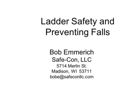 Ladder Safety and Preventing Falls