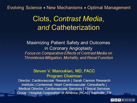 Clots, Contrast Media, and Catheterization