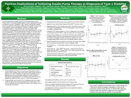 Positive Implications of Initiating Insulin Pump Therapy at Diagnosis of Type 1 Diabetes Ramchandani, Neesha 1 ; Ten, Svetlana 1 ; Anhalt, Henry 2 ; Sinha,