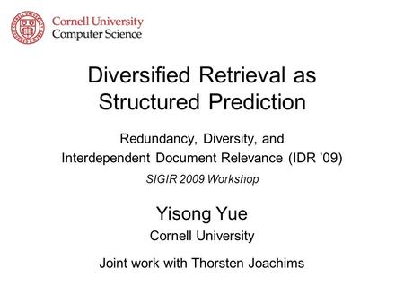 Diversified Retrieval as Structured Prediction