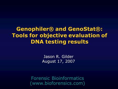 Forensic Bioinformatics (www.bioforensics.com)