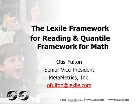 for Reading & Quantile Framework for Math