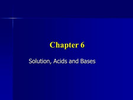 Solution, Acids and Bases