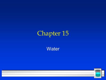 Chapter 15 Water.