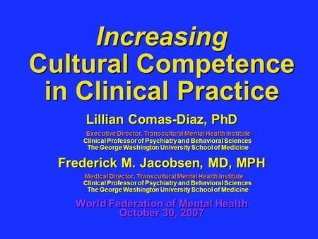 Increasing Cultural Competence in Clinical Practice