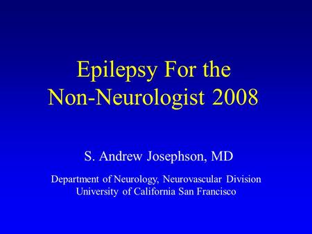 Epilepsy For the Non-Neurologist 2008