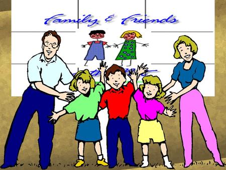 THE FAMILY What is your ideal family?. - ppt video online download