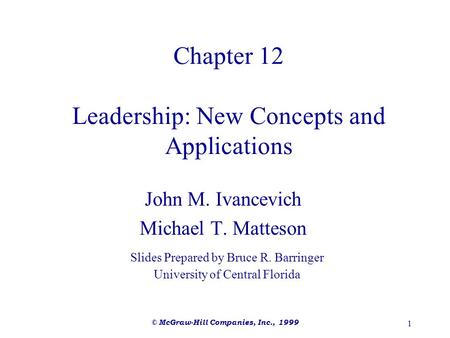 Chapter 12 Leadership: New Concepts and Applications