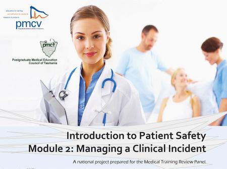 Managing a clinical incident