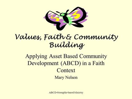 Values, Faith & Community Building