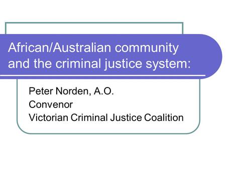 African/Australian community and the criminal justice system: