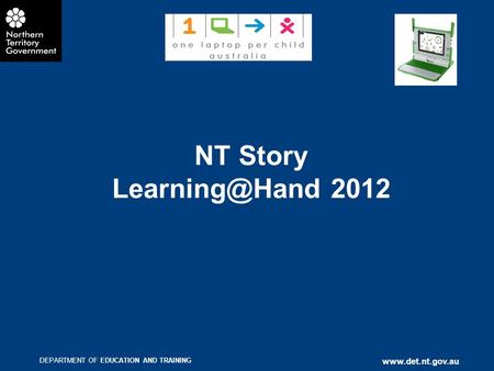 DEPARTMENT OF EDUCATION AND TRAINING  NT Story 2012.