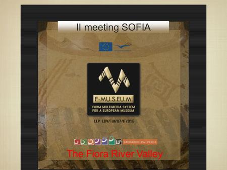 II meeting SOFIA The Fiora River Valley.
