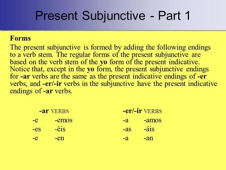 Present Subjunctive - Part 1