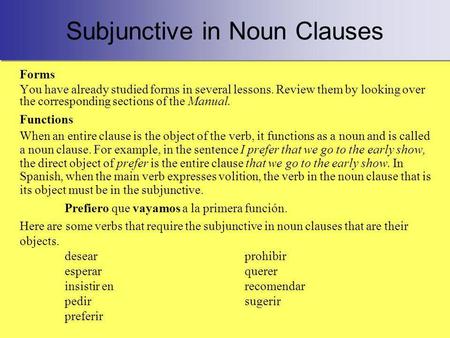 Subjunctive in Noun Clauses