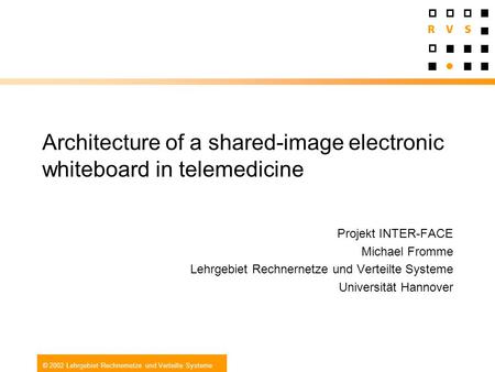 Architecture of a shared-image electronic whiteboard in telemedicine