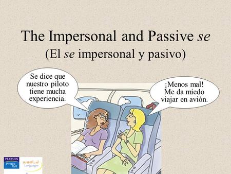 The Impersonal and Passive se