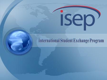 World’s largest student exchange organization Membership non-profit with 275 members 27 years of experience in international education Reciprocal and.
