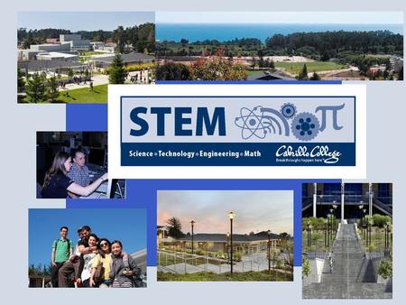 STEM is ……. Engineering Engineering Technology Computer Science Construction Information Technology Biology Physics Astronomy Oceanography Math Chemistry.