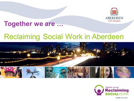 Reclaiming Social Work in Aberdeen
