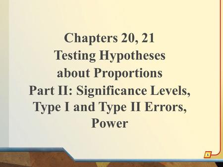 Part II: Significance Levels, Type I and Type II Errors, Power