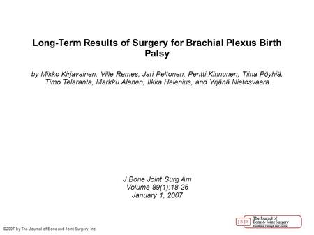 Long-Term Results of Surgery for Brachial Plexus Birth Palsy by Mikko Kirjavainen, Ville Remes, Jari Peltonen, Pentti Kinnunen, Tiina Pöyhiä, Timo Telaranta,