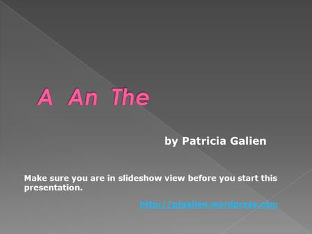 A An The by Patricia Galien