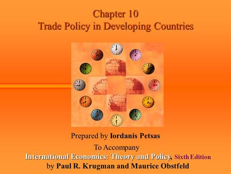 International Economics: Theory and Policy, Sixth Edition