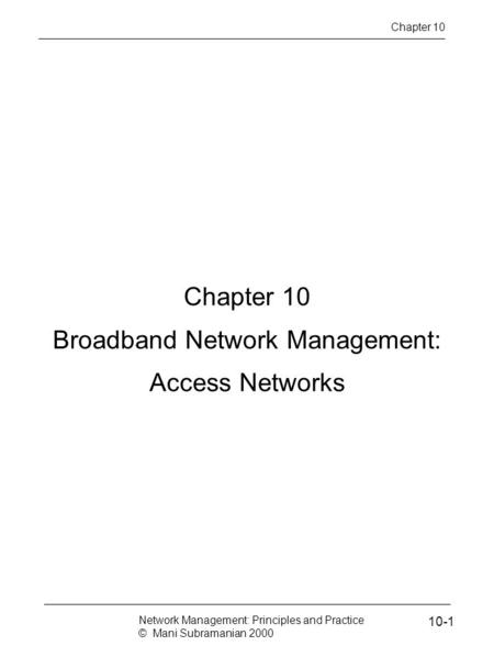 Broadband Network Management: