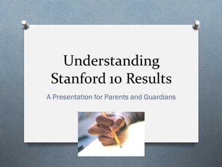 Understanding Stanford 10 Results