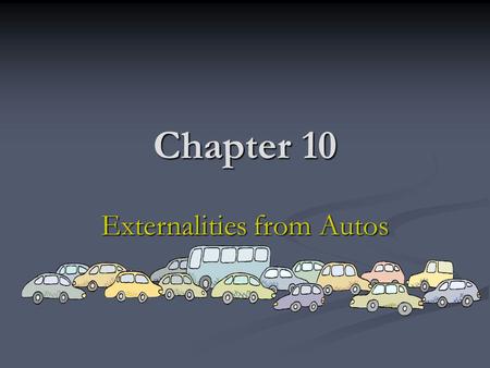 Externalities from Autos