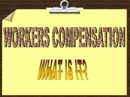 WHAT IS WORKERS COMPENSATION? Workers compensation laws provide money and medical benefits to an employee who has an injury as a result of an accident,